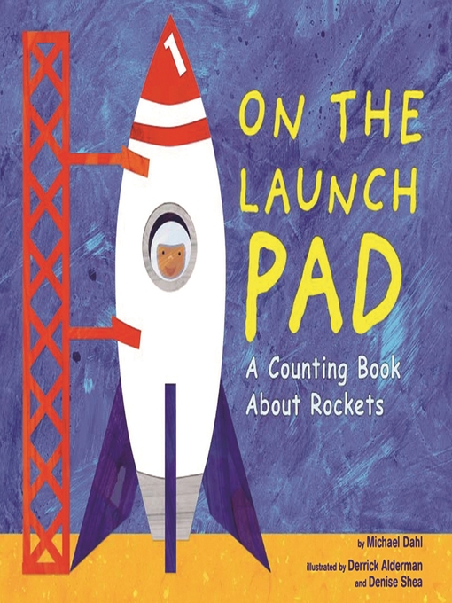 Title details for On the Launch Pad by Michael Dahl - Available
